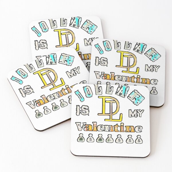 Item preview, Dl is my valentine, valentine day, dollar is my valentine, dollar is my love, money is my love, USD is my love, USD is my dream, USD is my happiness  designed and sold by Tzemo101.
