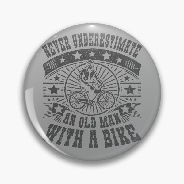 Item preview, Never Underestimate An Old Man With A Bike designed and sold by AlchemyColor.
