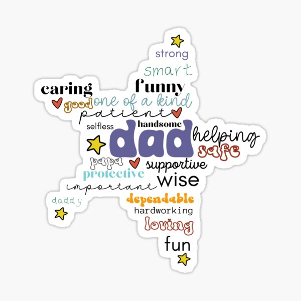 Dad - your biggest supporter Sticker