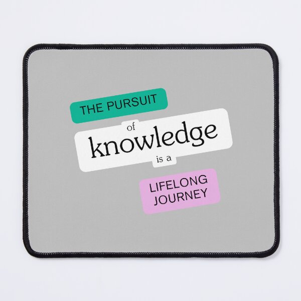 Item preview, The pursuit of knowledge is a lifelong journey designed and sold by MakeWayDesign.