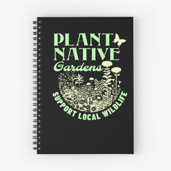 Item preview, Plant Native Gardens Support Local Wildlife designed and sold by Sixhawkdrive.