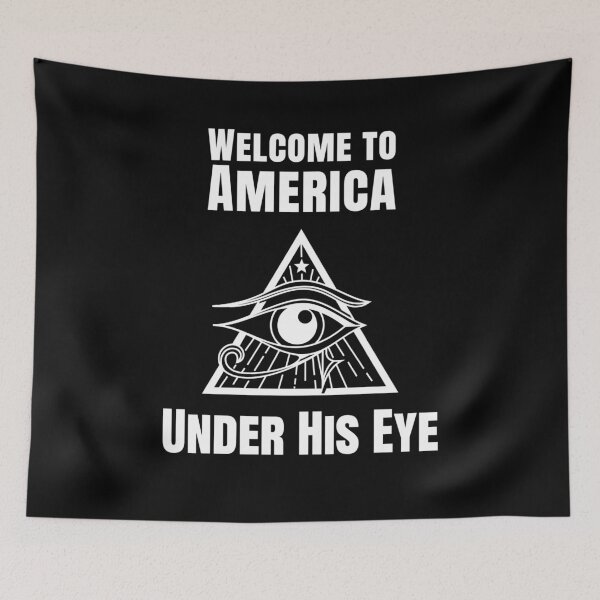 Item preview, Welcome to America Under His Eye Political Resistance  designed and sold by The Junto Shop.