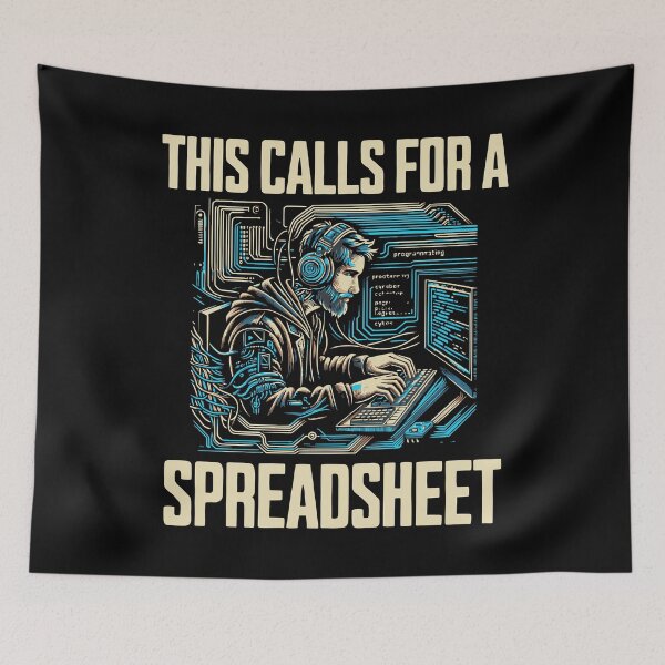 Item preview, This Calls For A Spreadsheet | Big Data | Data Scientist | Statistician | Data Analyst | Data Lover | Machine Learning | Funny Accounting designed and sold by jadedscientist.