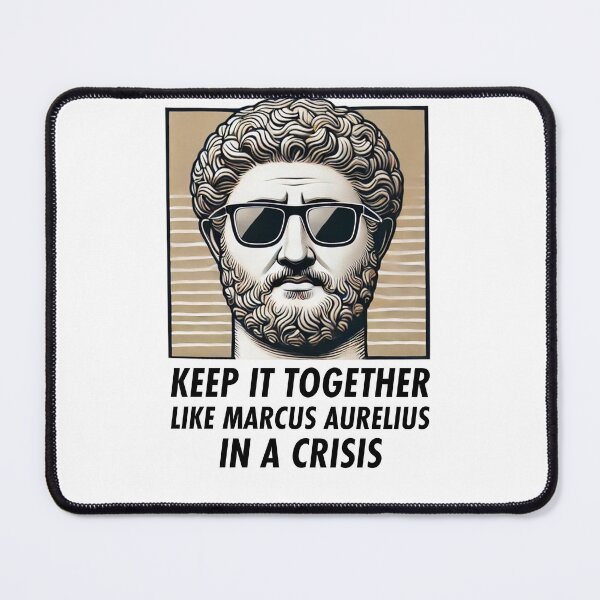 Item preview, Keep it together like Marcus Aurelius in a crisis - stoic design designed and sold by Wlodarsky.