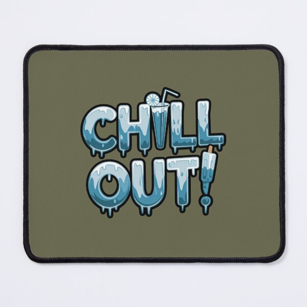 Item preview, Chill Out designed and sold by artchic4you.