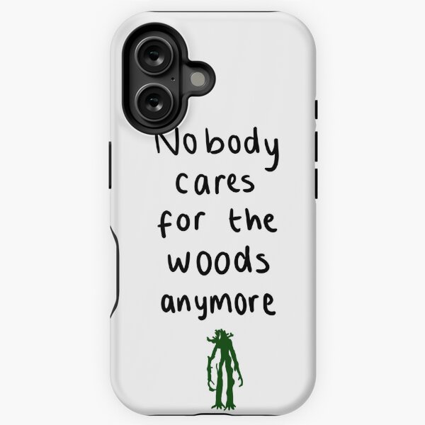 Item preview, Nobody cares for the woods anymore designed and sold by LibbyroseITM.