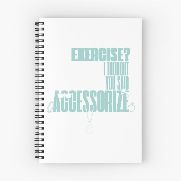 Item preview, Exercise? I Thought You Said Accessorize (Mint White) designed and sold by BLAAAAASK.