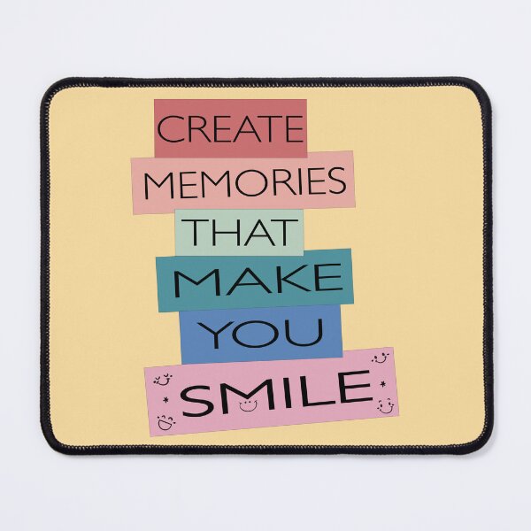 Item preview, Create Memories That Make You Smile, Colorful Positive Quote T-Shirt designed and sold by SARJOU.