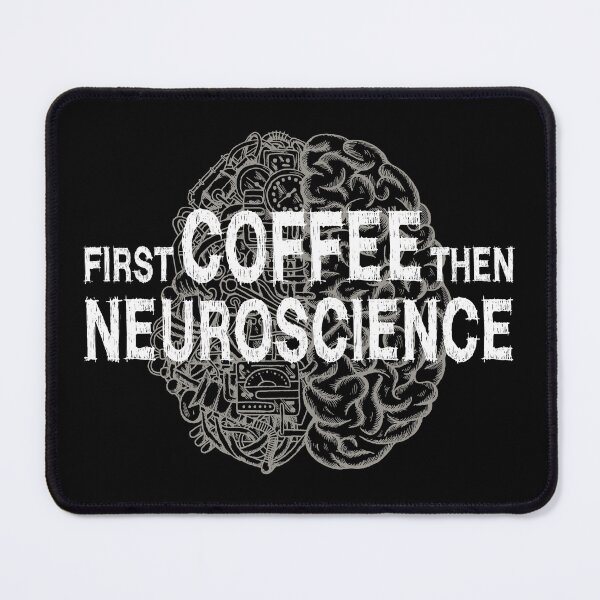 Item preview, Neuroscience – Coffee Lover Gift for Neuroscientists and Science Enthusiasts designed and sold by ScienceCorner.