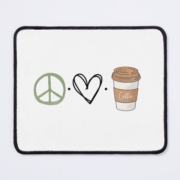 Item preview, Peace Love Coffee designed and sold by techteacher2415.