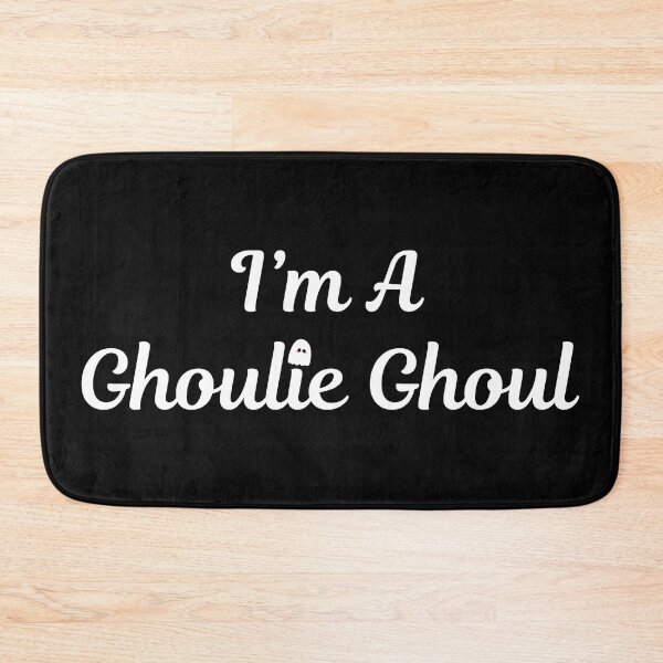 Item preview, I'm A Ghoulie Ghoul (White Text) designed and sold by BLAAAAASK.