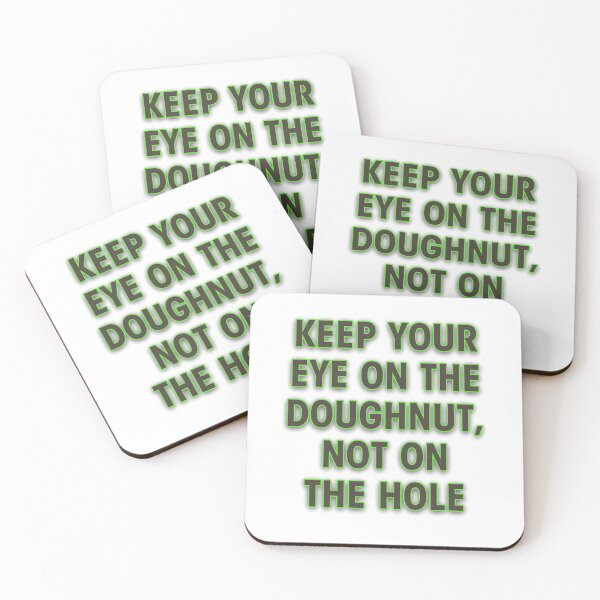 Item preview, Keep your eye on the donut, not on the hole designed and sold by Fern-and-Fyre.