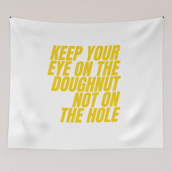 Item preview, Keep your eye on the donut, not on the hole designed and sold by Fern-and-Fyre.