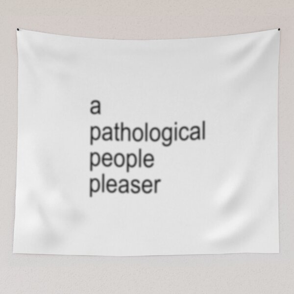 Item preview, a pathological people pleaser designed and sold by rosieamelia.