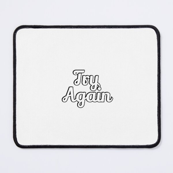 Item preview, Try again - short motivational phrases - overcoming obstacles designed and sold by Inspirationmotivation.