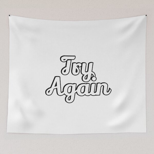 Item preview, Try again  - short motivational phrases - overcoming obstacles designed and sold by Inspirationmotivation.