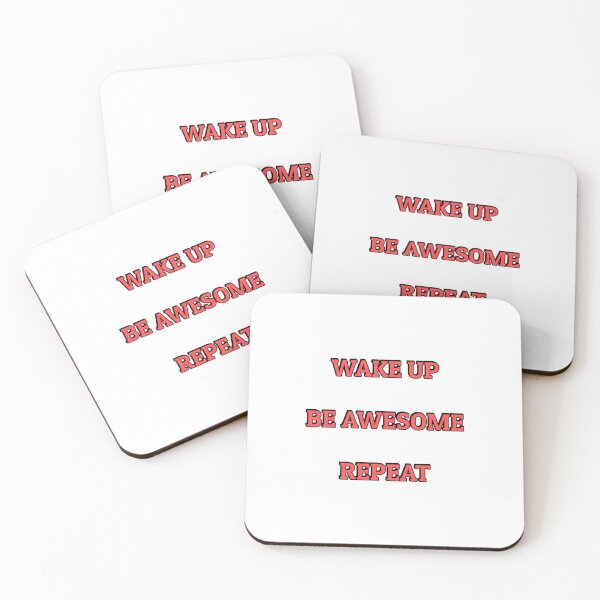 Item preview, Wake up Be Awesome Repeat - short motivational phrases designed and sold by Inspirationmotivation.