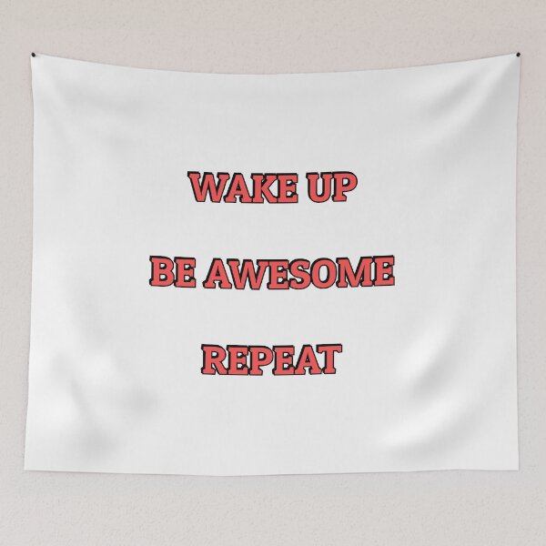 Item preview, Wake up Be Awesome Repeat - short motivational phrases designed and sold by Inspirationmotivation.