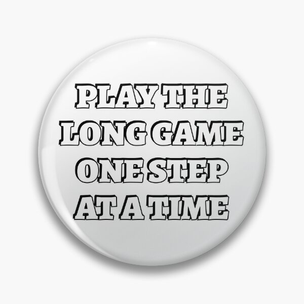 Item preview, Play the long game one step at a time - overcoming obstacles designed and sold by Inspirationmotivation.