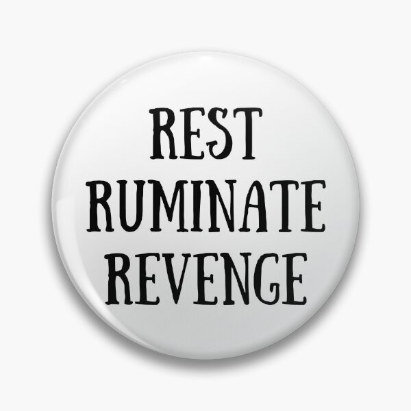 Item preview, Rest Ruminate Revenge (White) designed and sold by BLAAAAASK.