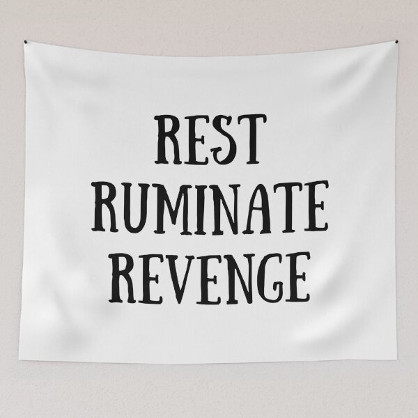 Item preview, Rest Ruminate Revenge (White) designed and sold by BLAAAAASK.