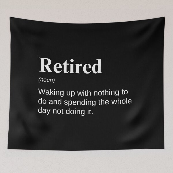 Item preview, Retired Definition Funny Retirement designed and sold by CuteLovelyDesigns.