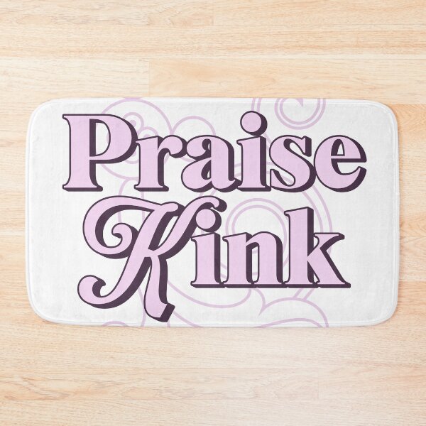 Item preview, Praise Kink designed and sold by DirkHooper.