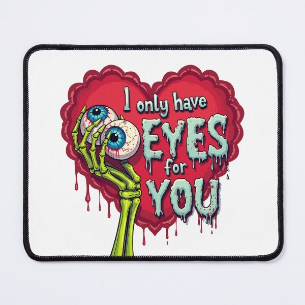 Item preview, I Only Have Eyes for You - Creepy Valentine’s Day Art / valentines funny / valentines day funny   designed and sold by Krasnovaovaova.