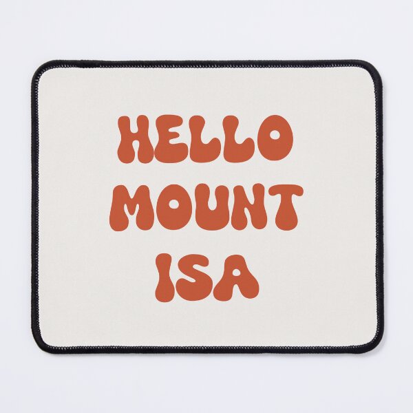 Item preview, Hello Mount Isa Retro Typography Design designed and sold by RM-Journey.