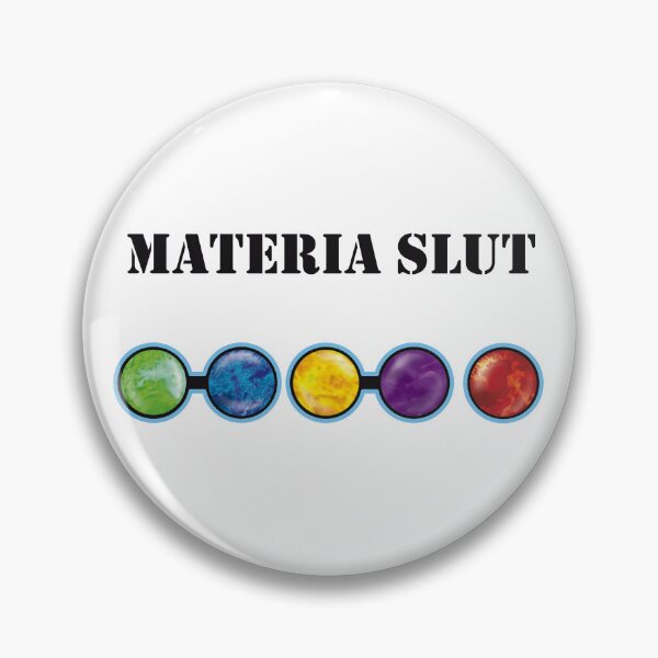 Materia Slut Black Text (White) Pin