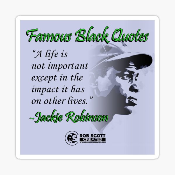 Jackie R Quote 1 Sticker