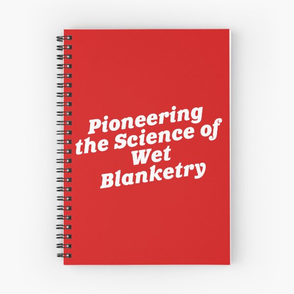 Item preview, Pioneering the Science of Wet Blanketry - Rizzo designed and sold by ourkid.