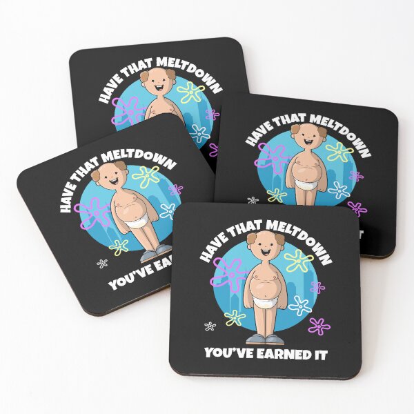 Item preview, Have that meltdown you've earned it designed and sold by messy-nessie.