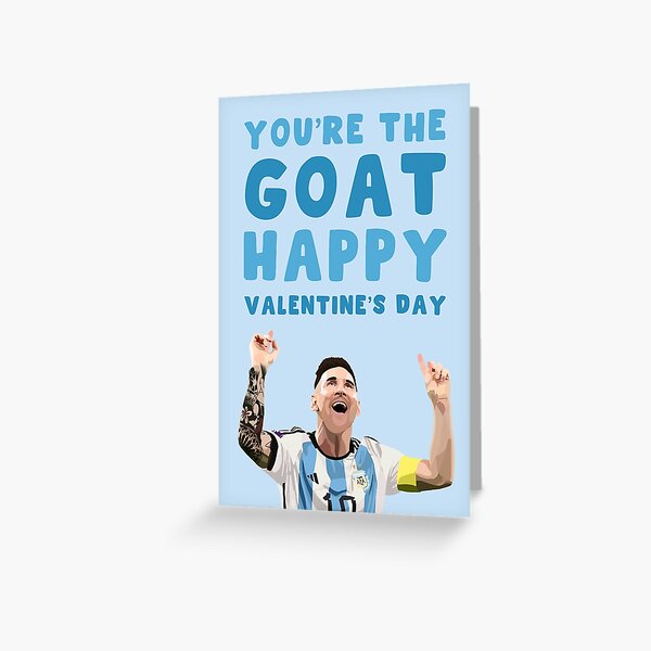 Lionel Messi Birthday Card - For Him - For Her - You're The Goat So Have A Messi Birthday - Happy Greeting Card