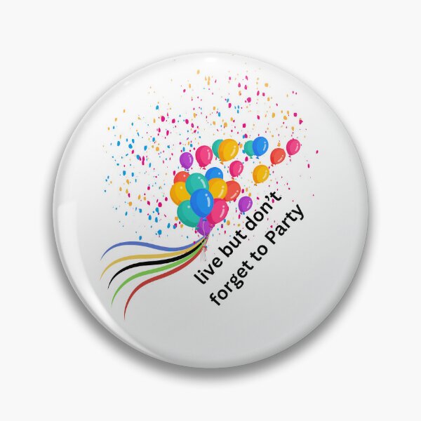 Item preview,  Live but don't forget to Party designed and sold by Mara9.