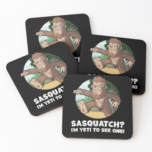 Item preview, Sasquatch? I'm Yeti to see one! Funny Bigfoot design designed and sold by messy-nessie.