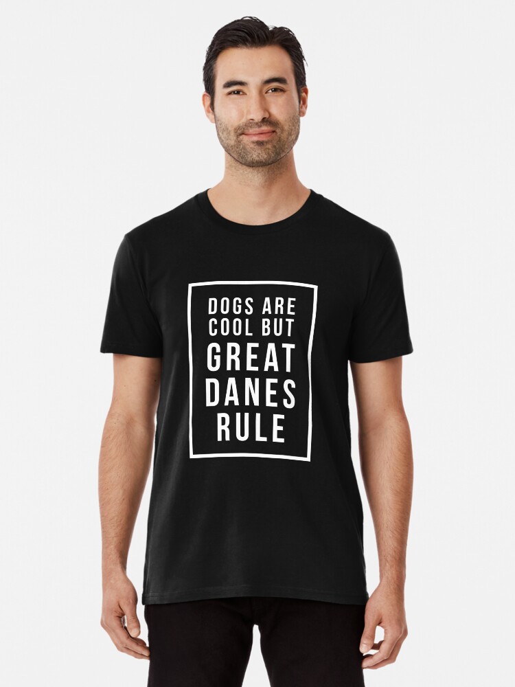 great dane t shirts funny