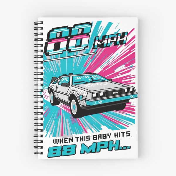 Item preview, Back To The Future - 88 MPH - When this baby hits 88 MPH - DeLorean designed and sold by Small Town Nerd Design.