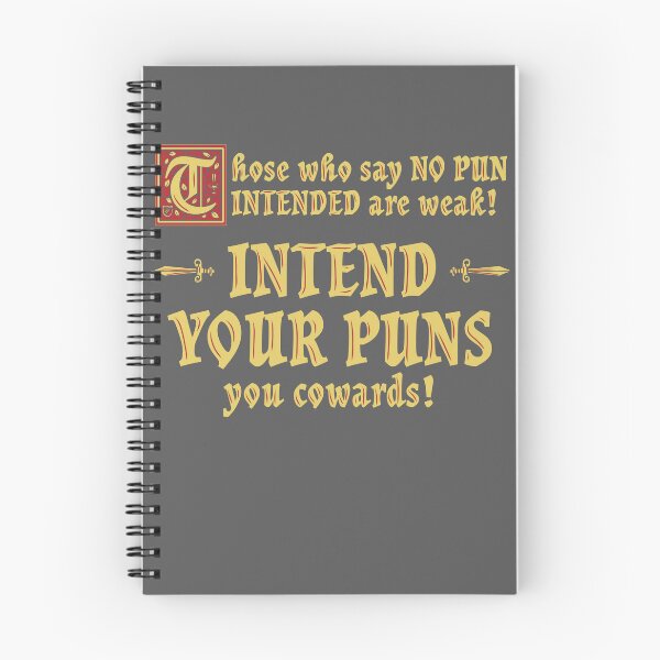 Item preview, Intend Your Puns You Cowards! designed and sold by dwarmuth.