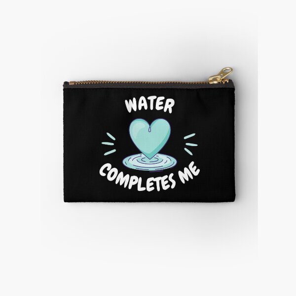 Item preview, water completes me, water is my Valentine designed and sold by EMMonovi.