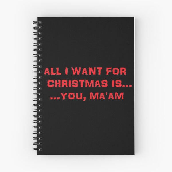 Item preview, All I want for Christmas is... You, Ma'am designed and sold by Ama-S.