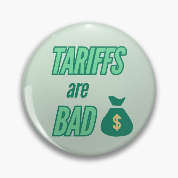 Item preview, Tariffs are bad...it's common sense designed and sold by nerdyvet.