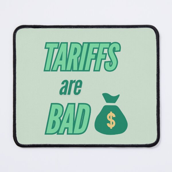 Item preview, Tariffs are bad...it's common sense designed and sold by nerdyvet.