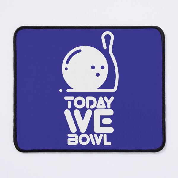 Item preview, SQUAD : Today We BOWL designed and sold by Eksama Design.