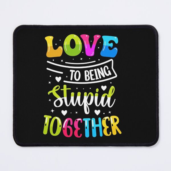 Item preview, Love to being stupid together, Cute Love Shirt, Valentines Day Shirt, Lover Shirt, Couple Gift Shirt, Heart Lover Gift Tee, Happy Valentines Day, Valentine Shirt designed and sold by FitFisher.