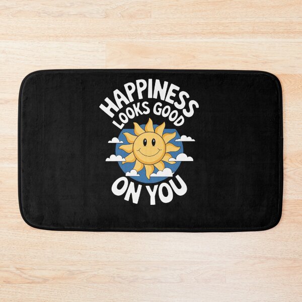 Item preview, Happiness Looks Good on You: A Sunny Reminder designed and sold by Reichcorp.