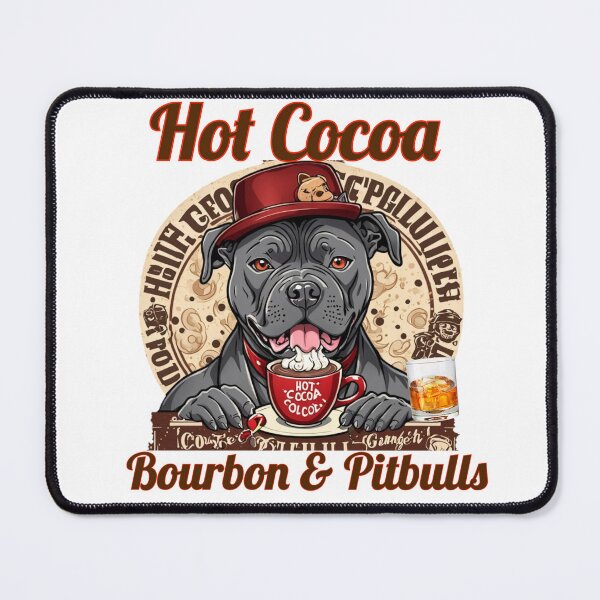 Item preview, Hot Cocoa Bourbon & Pitbulls designed and sold by KHustle.