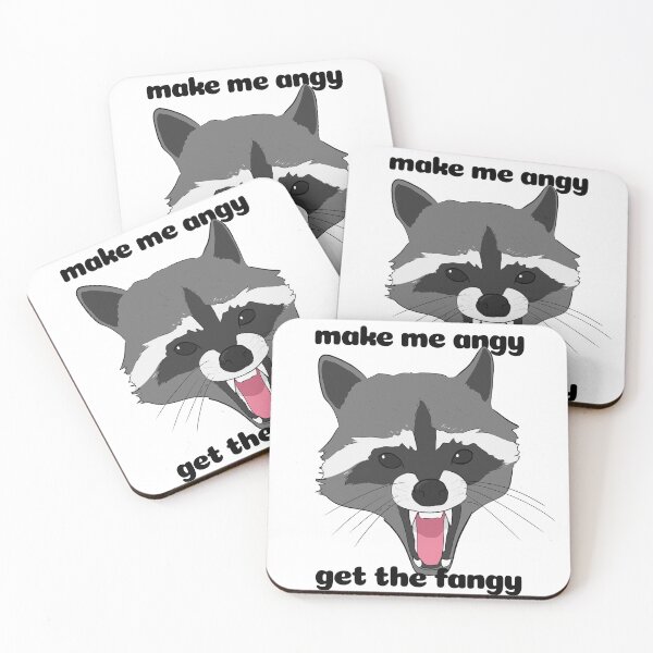 Item preview, Make Me Angy, Get the Fangy - Racoon designed and sold by rornelson.