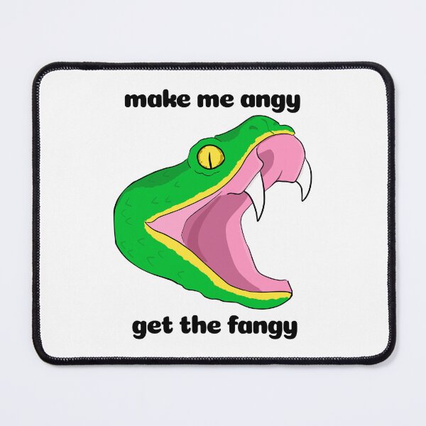 Item preview, Make Me Angy, Get the Fangy - Snake designed and sold by rornelson.