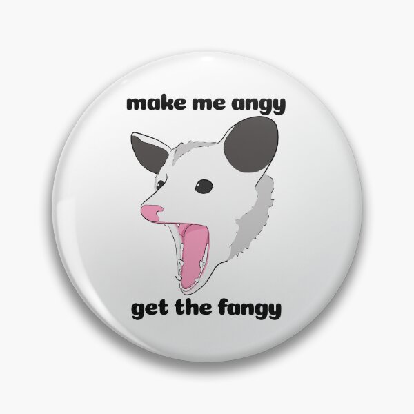 Item preview, Make Me Angy, Get the Fangy - Opossum designed and sold by rornelson.